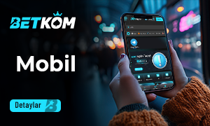 Betkom Mobil Uygulama